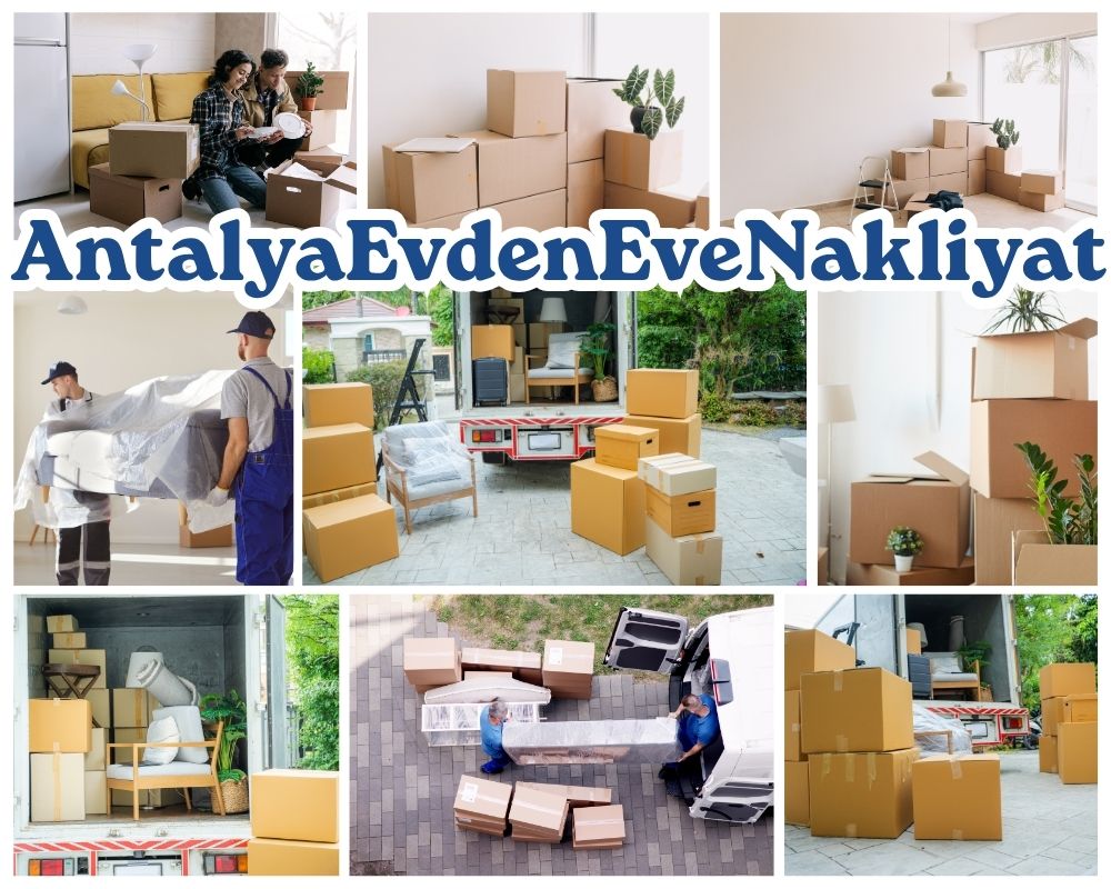 Antalya Çeltik Asansörlü Evden Eve Nakliyat